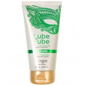 Интимный гель на водной основе Lube Tube Nature - 150 мл. - ORGIE - купить с доставкой в Красноярске