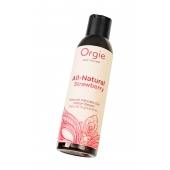 Интимный гель на водной основе All-Natural Strawberry с ароматом клубники - 150 мл. - ORGIE - купить с доставкой в Красноярске