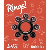 Чёрное эрекционное кольцо Rings Bubbles - Lola Games - в Красноярске купить с доставкой