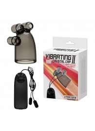 Дымчатая насадка-мастурбатор с вибрацией Vibrating Crystal Cap II - Baile - в Красноярске купить с доставкой