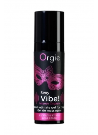 Гель для массажа ORGIE Sexy Vibe Intense Orgasm - 15 мл. - ORGIE - купить с доставкой в Красноярске