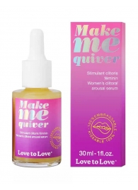 Возбуждающие капли для клитора Make Me Quiver - 30 мл. - Love to Love - купить с доставкой в Красноярске