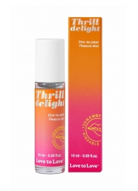 Возбуждающий гель Thrill Delight - 10 мл. - Love to Love - купить с доставкой в Красноярске