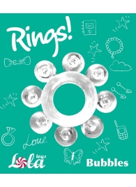 Прозрачное эрекционное кольцо Rings Bubbles - Lola Games - в Красноярске купить с доставкой