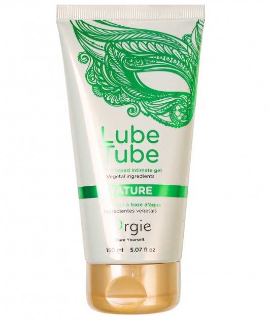 Интимный гель на водной основе Lube Tube Nature - 150 мл. - ORGIE - купить с доставкой в Красноярске